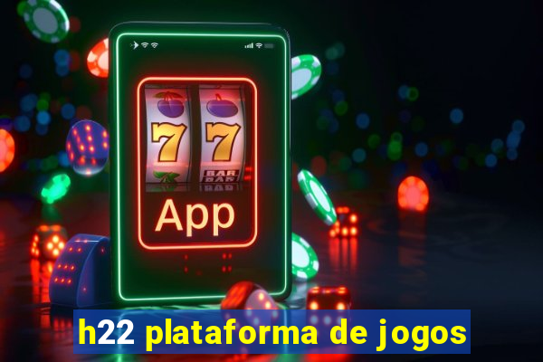 h22 plataforma de jogos